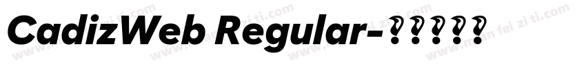 CadizWeb Regular字体转换